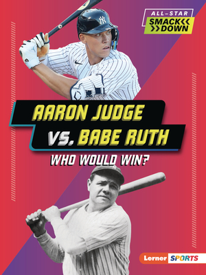 Aaron Judge vs. Babe Ruth: Who Would Win? - Josh Anderson