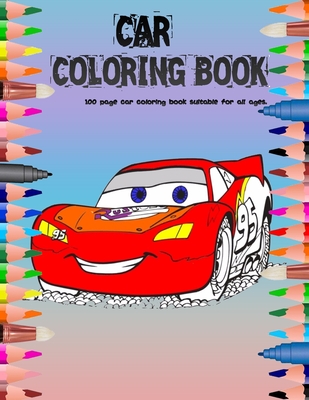 Coperta cărții 'Car Coloring Book: 100 page car coloring book suitable for all ages - Ramazan Yildirim'