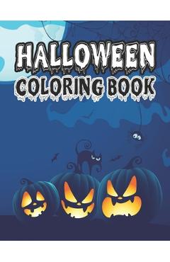 Poza produsului Halloween Coloring Book: This Halloween Coloring Book for Kids, Large Print Coloring Activity Book for Preschoolers, Toddlers, Children and Sen - Nana Sedillo