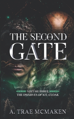 The Second Gate - A. Trae Mcmaken