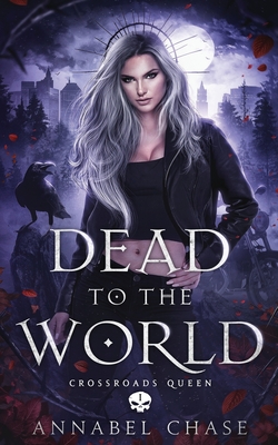 Dead to the World - Annabel Chase