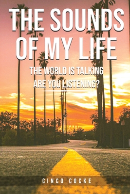 The Sounds of My Life - Cinco Cocke