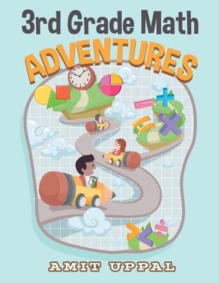 3rd Grade Math Adventures - Amit Uppal