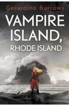 Coperta cărții 'Vampire Island, Rhode Island - Geraldine Burrows'