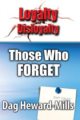 Those Who Forget - Dag Heward-mills