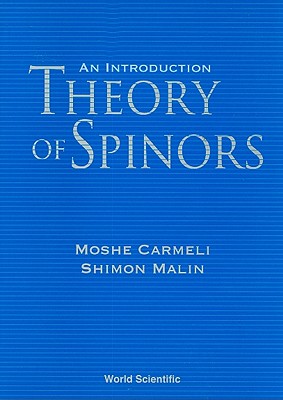 Coperta cărții 'Theory of Spinors: An Introduction - Moshe Carmeli'