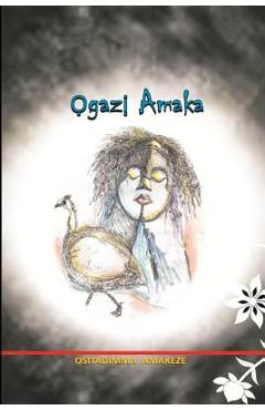 Poza produsului Ogazi Amaka - Ositadimma Amakeze