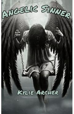 Coperta cărții 'Angelic Sinner - Kylie Archer'