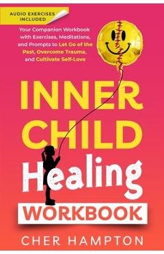 Coperta cărții 'Inner Child Healing Workbook - Cher Hampton'