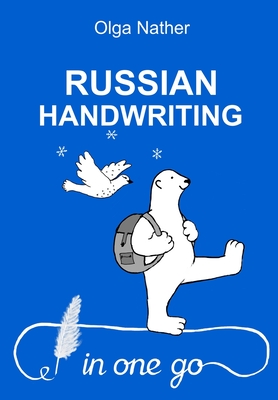 Russian Handwriting in One Go - Olga Nather