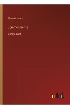 Coperta cărții 'Common Sense: in large print - Thomas Paine'