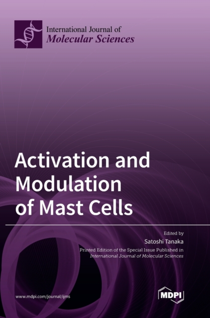 Activation and Modulation of Mast Cells - Satoshi Tanaka