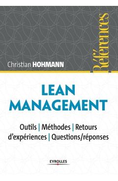 Coperta cărții 'Lean Management: Outils - M�odes - retours d'exp�ences - Questions/r�nses - Christian Hohmann'