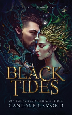 Black Tides: Curse of the Blood Pearl - Candace Osmond