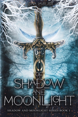 Of Shadow and Moonlight: New Adult Paranormal Fantasy Romance - Luna Laurier