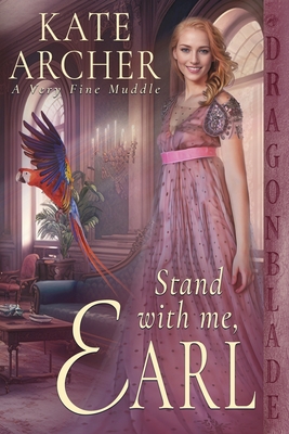 Stand With Me, Earl - Kate Archer
