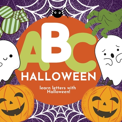 ABC Halloween - Learn the Alphabet with Halloween - P. G. Hibbert