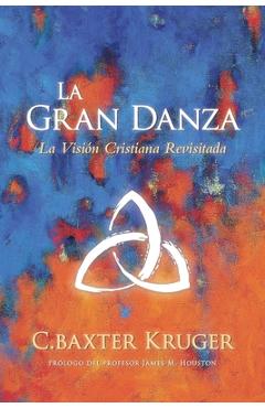 Poza produsului La Gran Danza - C. Baxter Kruger