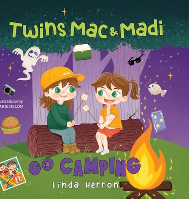 Coperta cărții 'Twins Mac & Madi Go Camping - Linda Herron'