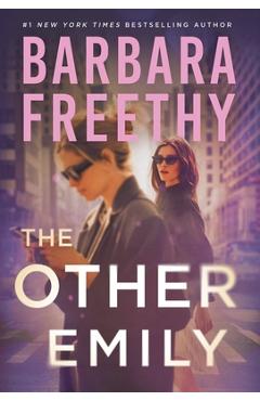 Poza produsului The Other Emily - Barbara Freethy