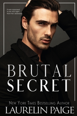 Brutal Secret - Laurelin Paige