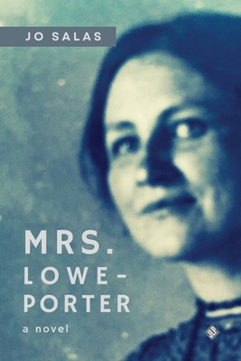 Mrs. Lowe-Porter - Jo Salas