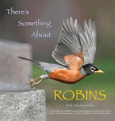 There's Something About Robins - Nick Vakalopoulos