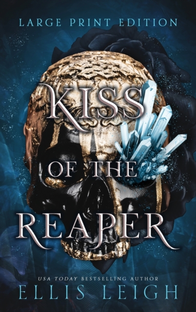 Kiss of the Reaper: Death Is Not The End: A Paranormal Fantasy Romance - Ellis Leigh