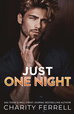 Just One Night - Charity Ferrell
