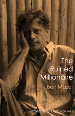Coperta cărții 'The Ruined Millionaire - Ben Mazer'