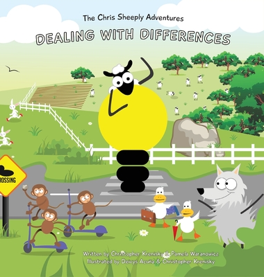 The Chris Sheeply Adventures: Dealing With Differences - Christopher Krenisky