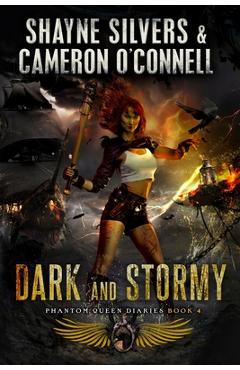 Poza produsului Dark and Stormy: Phantom Queen Book 4 - A Temple Verse Series - Cameron O'connell