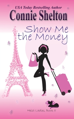 Show Me the Money - Connie Shelton
