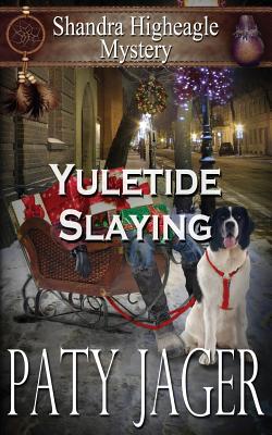 Yuletide Slaying - Paty Jager