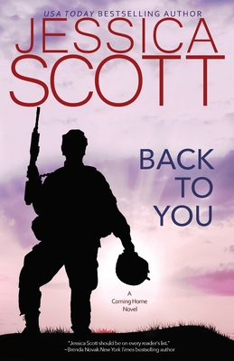 Back to You: A Coming Home Novel - Jessica Scott