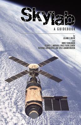 Skylab a Guidebook - Leland F. Belew