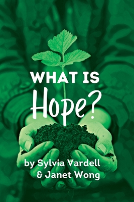 What Is Hope? - Sylvia Vardell