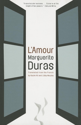 L'Amour - Marguerite Duras