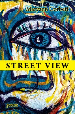 Coperta cărții 'Street View: Poems - Maryann Corbett'