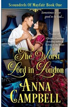 Coperta cărții 'The Worst Lord in London: Scoundrels of Mayfair Book 1 - Anna Campbell'