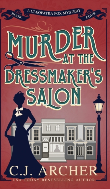 Murder at the Dressmaker's Salon - C. J. Archer