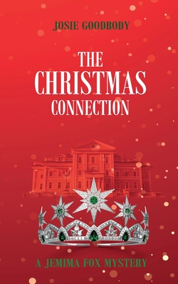 Coperta cărții 'The Christmas Connection: A Jemima Fox Mystery - Josie Goodbody'