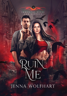 Ruin Me - Jenna Wolfhart