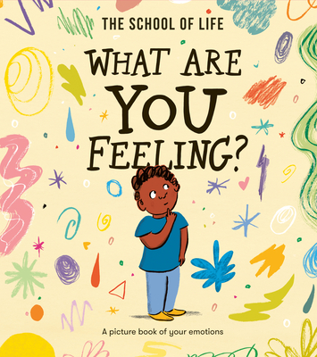 What Are You Feeling?: A Picture Book of Your Emotions - Life Of School The