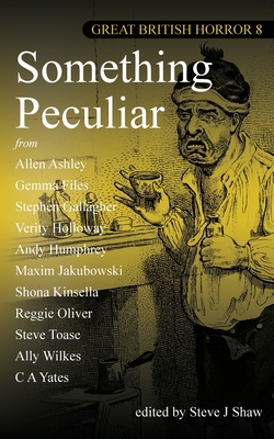 Coperta cărții 'Something Peculiar - Steve J. Shaw'