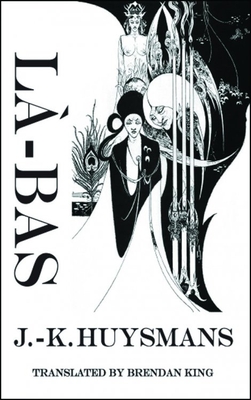 Coperta cărții 'La-Bas: A Journey Into the Self - J. -k Huysmans'