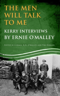 Men Will Talk to Me: Kerry Interviews - Ernie O'malley