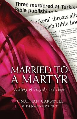 Married to a Martyr - Jonathan Carswell