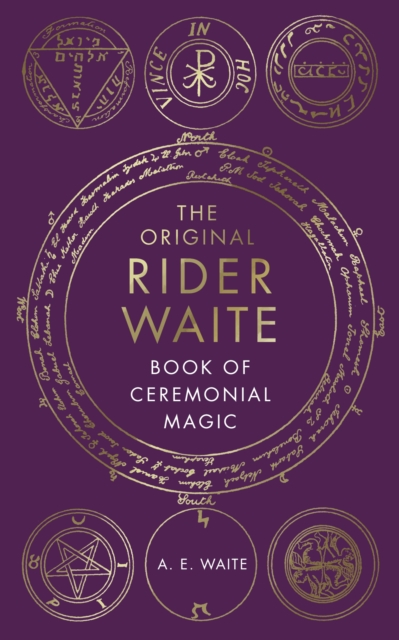 The Book of Ceremonial Magic - A. E. Waite