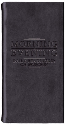 Morning and Evening - Matt Black - Charles Haddon Spurgeon